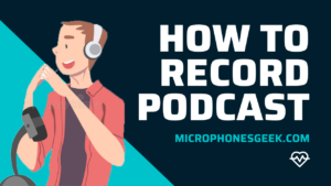 how to record for a podcast