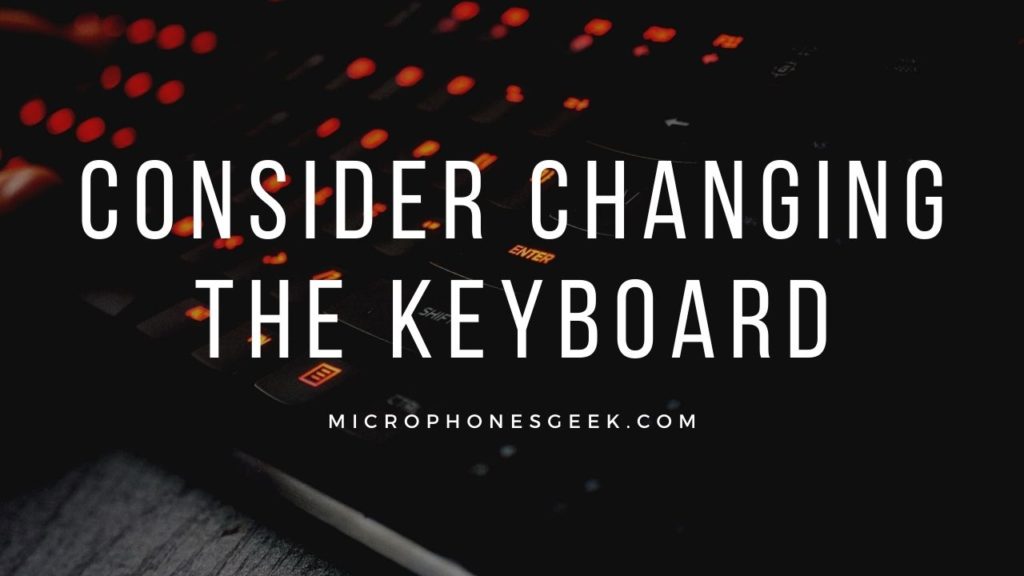 how to reduce keyboard noise on mic