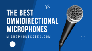 best omnidirectional microphone