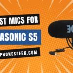 Best Mics For Panasonic S5