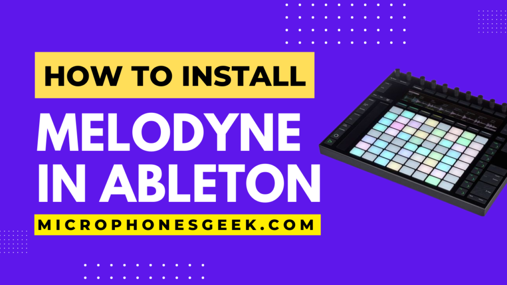 How to Install Melodyne in Ableton