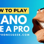 How to Play Piano Like a Pro