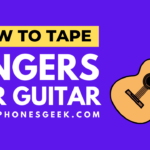How to Tape Your Fingers for Guitar Playing